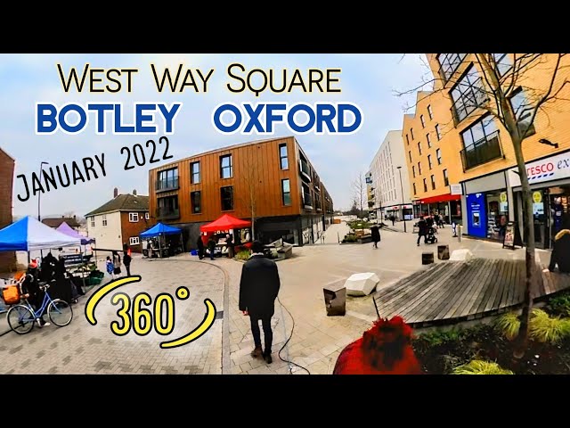 Botley Oxford West Way Square Shopping Precinct & Elms Parade VR 360 Tour January 2022