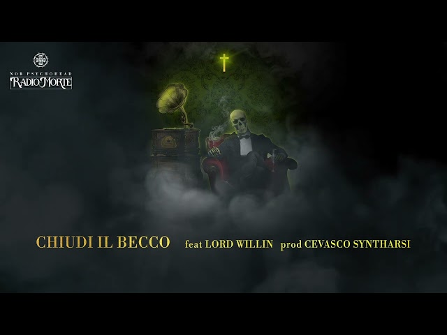 NOR -12- Chiudi Il Becco Feat Lord Willin Prod Cevasco Syntharsi