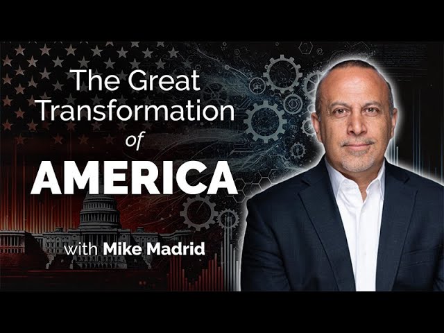 The Great Transformation of America with Mike Madrid