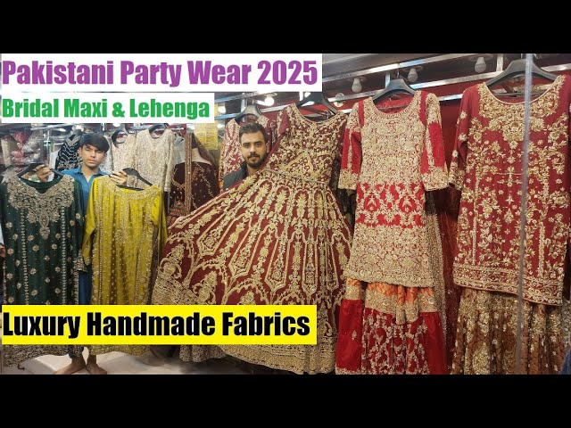 Pakistani Party Wear 2025 /Luxury Handmade Fabrics/ Bridal Maxi & Lehenga / Designer/ Wedding Dress