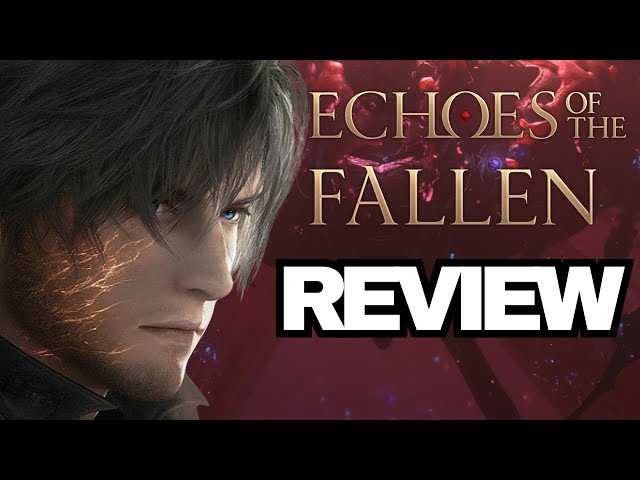 FINAL FANTASY XVI ECHOES OF THE FALLEN REVIEW