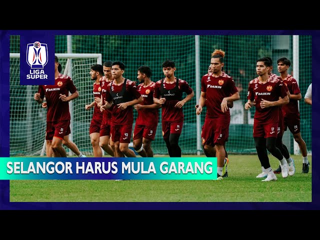 Meskipun tanpa Faisal Halim, Selangor tiada masa untuk berduka! | Liga Super 2024/25