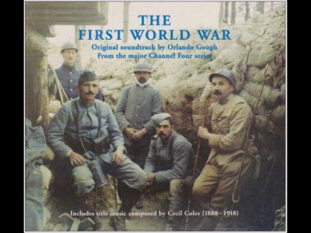 The First World War Soundtrack - Live and Let Live