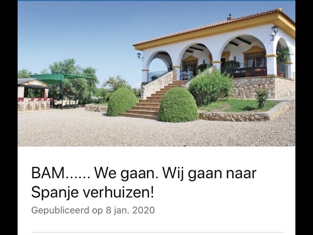 #1 We gaan verhuizen naar Spanje! Bekijk onze verhuizing van Nederland naar Spanje