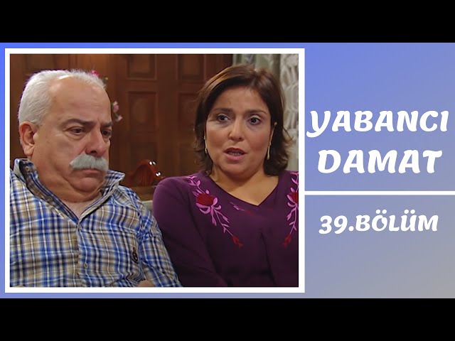 Yabancı Damat | 39. Bölüm