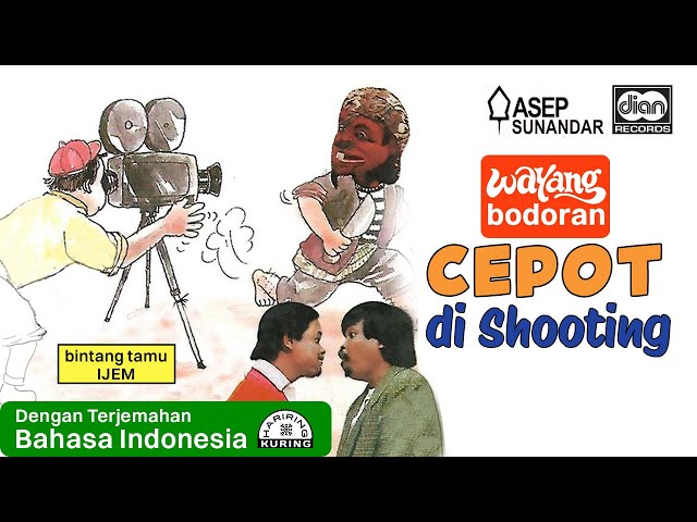 Wayang Bodoran - Asep Sunandar - Cepot di Shooting Sub Indonesia | Dimainkan Oleh Dadan Sunandar