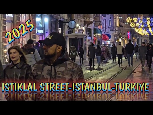 ISTIKLAL STREET-ISTANBUL-TURKIYE || ISTIKLAL STREET ATTRACTION || 12 FEB 2025 🇹🇷