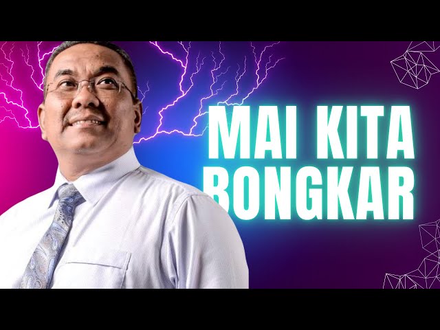 Mai Kita Bongkar || Mb Sanusi