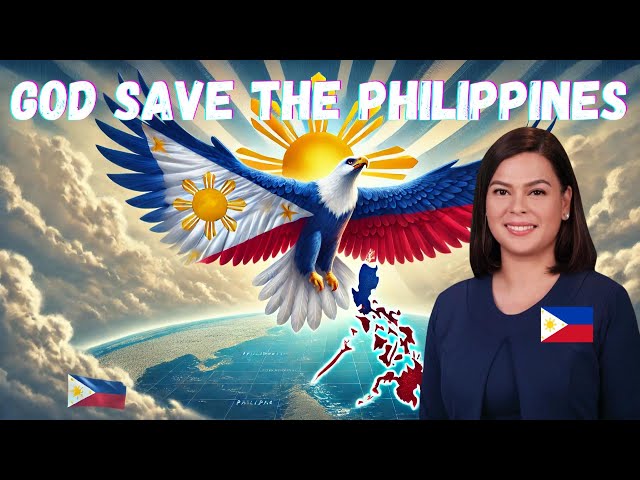 God Save The Philippines