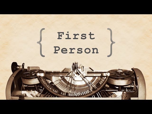 First Person