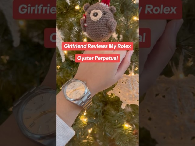 Girlfriend Reviews My Rolex Oyster Perpetual 😅😂 #rolex #rolexoysterperpetual #rolexwatch