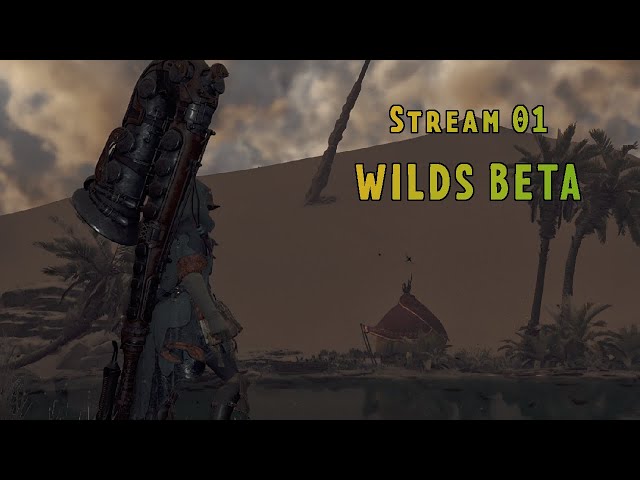 Stream 1 | MH Wilds Beta | Exploring the Windward Plains