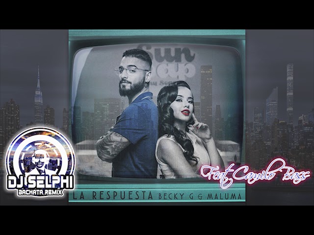 Becky G x Maluma - La Respuesta (DJ Selphi bachata remix ft Camilo Bass) #djselphi #bachata