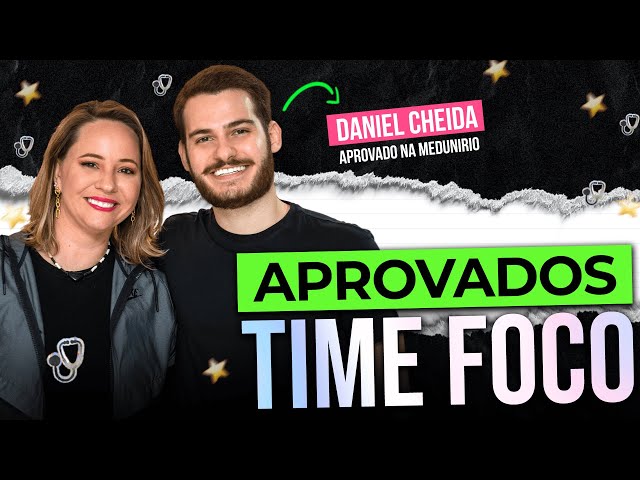 VALEU A PENA esperar 7 anos para a APROVAÇÃO em MEDICINA | Aprovados Time Foco - Daniel Cheida