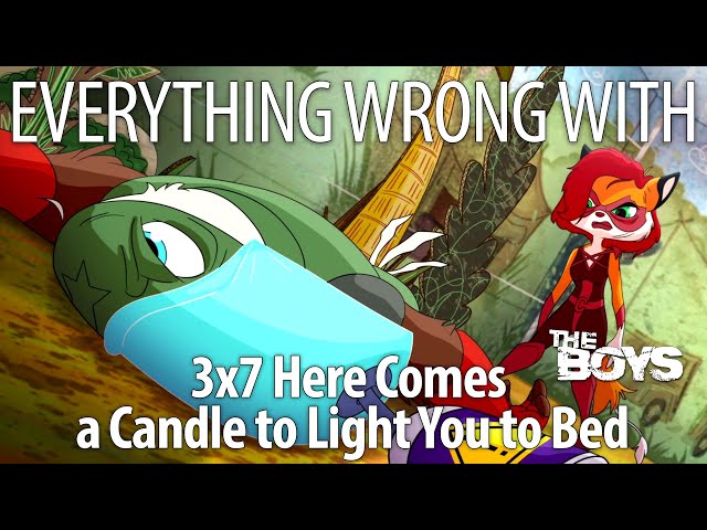 Everything Wrong With The Boys S3E7 - "Here Comes a Candle to Light You to Bed"