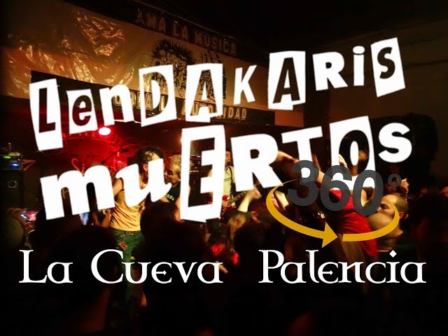 360º Lendakaris Muertos - Arnaldo Schwarzenegger (La Cueva) Palencia 2018