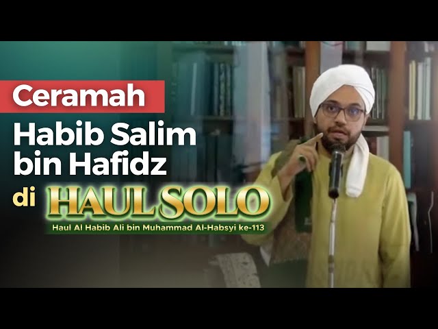 Ceramah Habib Salim bin Umar bin Hafidz di HAUL SOLO 2024 | Nabawi TV