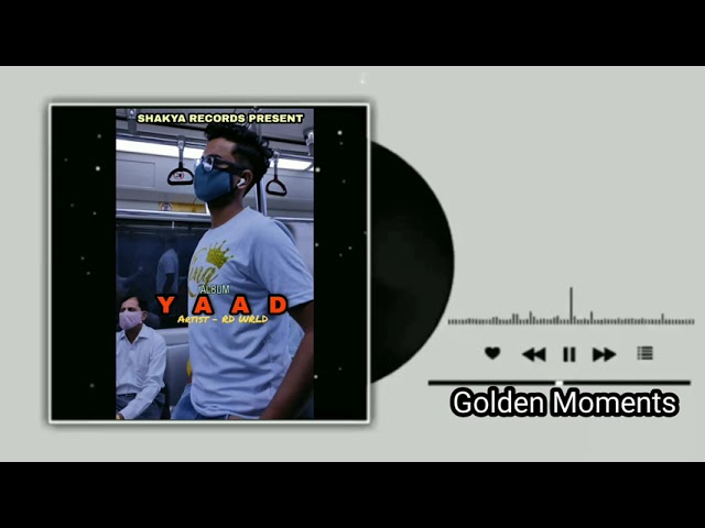 RD WRLD - Golden Moment's | Album Yaad