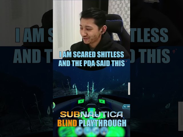 I am Scared shitless and the PDA said THIS| Subnautica Blind Playthrough Ep 25