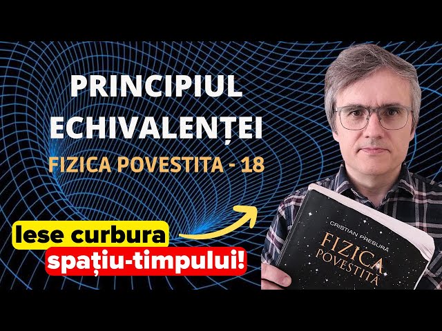 Esența teoriei relativității generale fara reclame