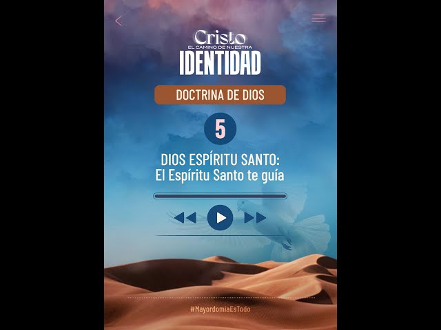 Podcast 5 | DIOS ESPÍRITU SANTO - El Espíritu Santo te guía