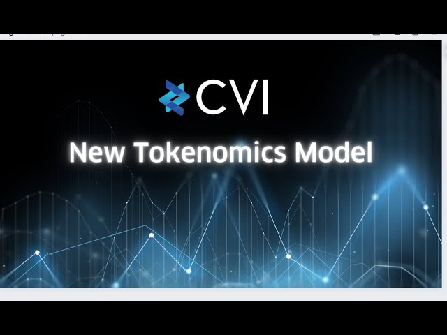 CVI - New Tokenomics Model