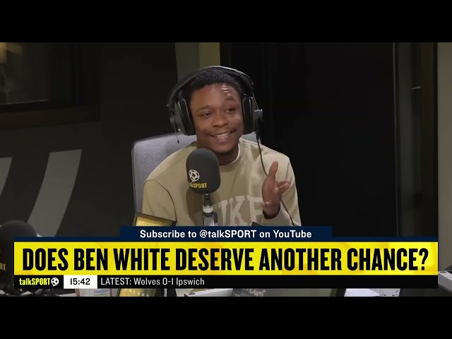 TalkSport HIGHLIGHTS: OF COURSE I AM GOING TO DEFEND BEN WHITE!