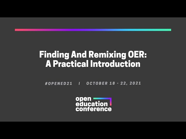 Finding And Remixing OER: A Practical Introduction