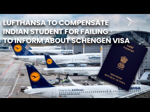 Lufthansa to compensate Indian student for failing to inform about Schengen visa