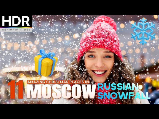 🇷🇺 RUSSIAN SNOWFALL ❄️ Top 11 places in Moscow at night on Christmas Eve - With Captions ⁴ᴷ (HDR)