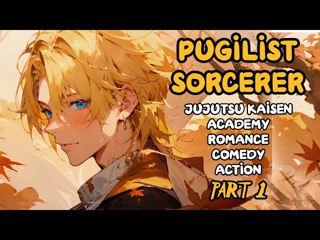 JUJUTSU KAISEN: The Pugilist Sorcerer /Part 1/ -Audiobook-