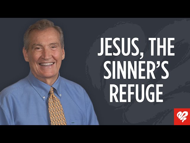 Adrian Rogers: Jesus Is Our City of Refuge