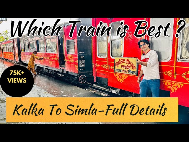 Kalka to Shimla toy train review / Which Toy train is best to travel? / Train to train all details