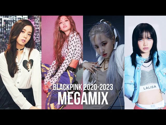 BLACKPINK | THE MEGAMIX (2020-2023)