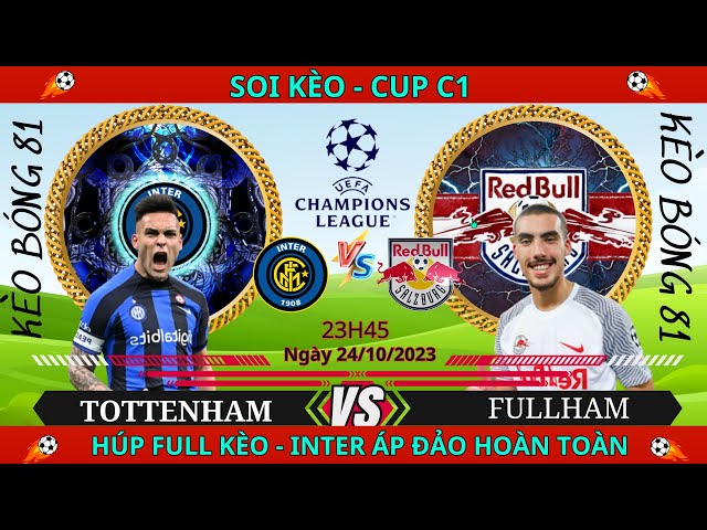 Soi Kèo Inter Milan vs Salzburg 23h45 ngày 24/10/2023 - Bảng D Cúp C1 Châu Âu  | Kèo Bóng 81