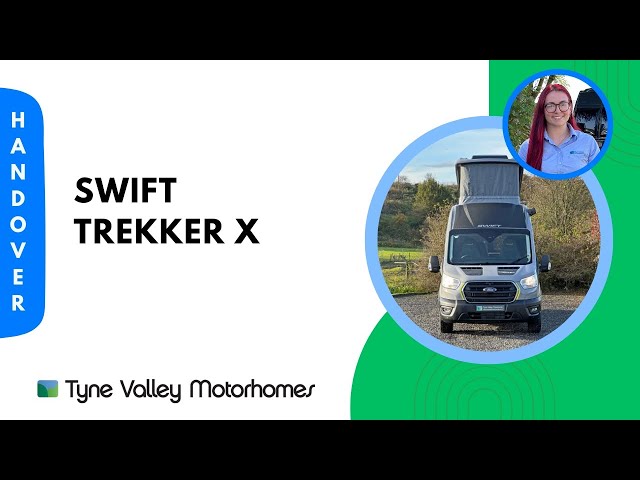 2024 Swift Trekker X - Handover Video 📃