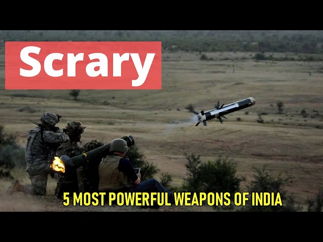 Top 5 most powerful weapons of India - Weapons used In 2019 - Must see