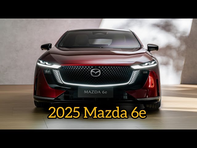 Nouvelle 2025 Mazda 6e | Intérieur, Extérieur, Prix