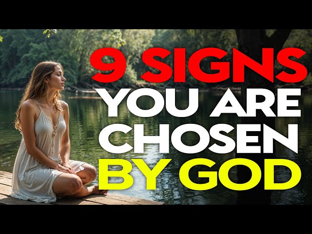 9 CLEAR Signs You Are a Chosen One (MUST WATCH) | Christian Motivation