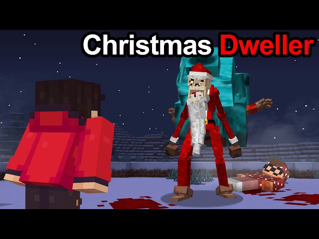 We Survived The CHRISTMAS DWELLER in Minecraft..