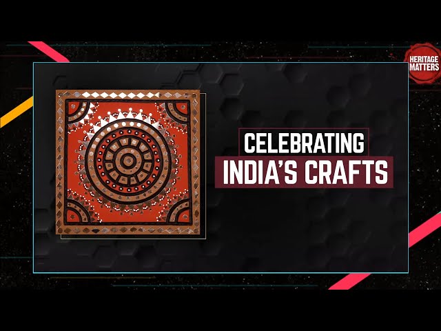 Celebrating India's Crafts