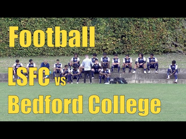 Football - LSFC vs Bedford College