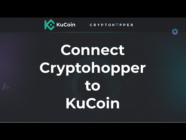 How to Cryptohopper to KuCoin