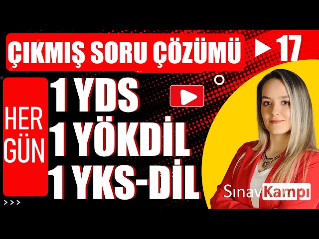 İNGİLİZCE 3'Ü BİR ARADA ÇIKMIŞ CÜMLE TAMAMLAMA SORU ÇÖZÜMÜ YDS-YÖKDİL-YKSDİL I GÖZDE HOCA - 17