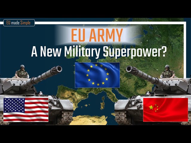 An EU Army can challenge China and Russia - Here is why