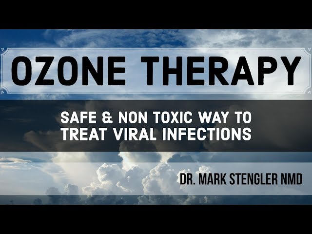 Ozone Therapy: Safe & Non Toxic way to Treat Viral Infections