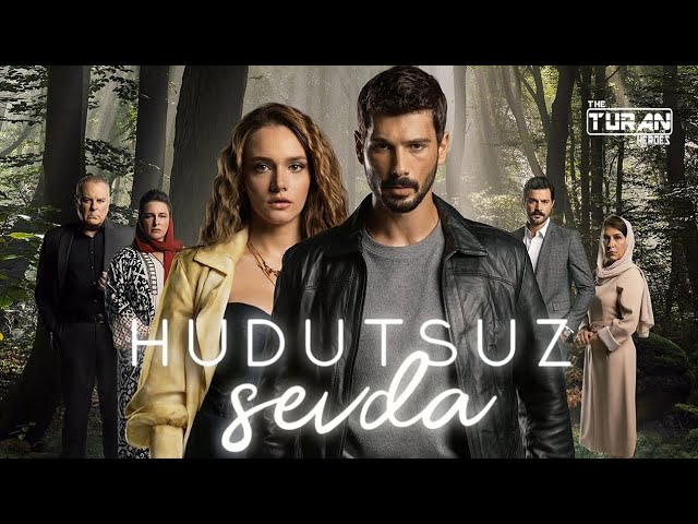 Hudutsuz Sevda Dizi Müzikleri | Uzun / Long Part 1