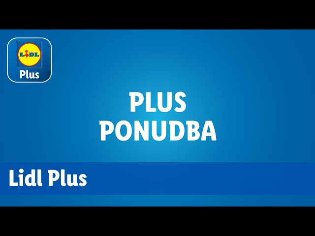 Lidl Plus – Plus ponudba