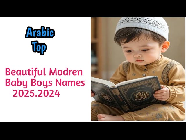 Arabic Baby Boys Names With Meaning/Baby Boys Powerful Names/Islamic Boys Names