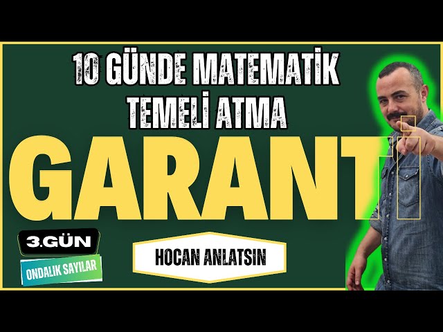 10 Günde Matematik Temeli Atma Garanti Kampı | 3. Gün | Hocan Anlatsın